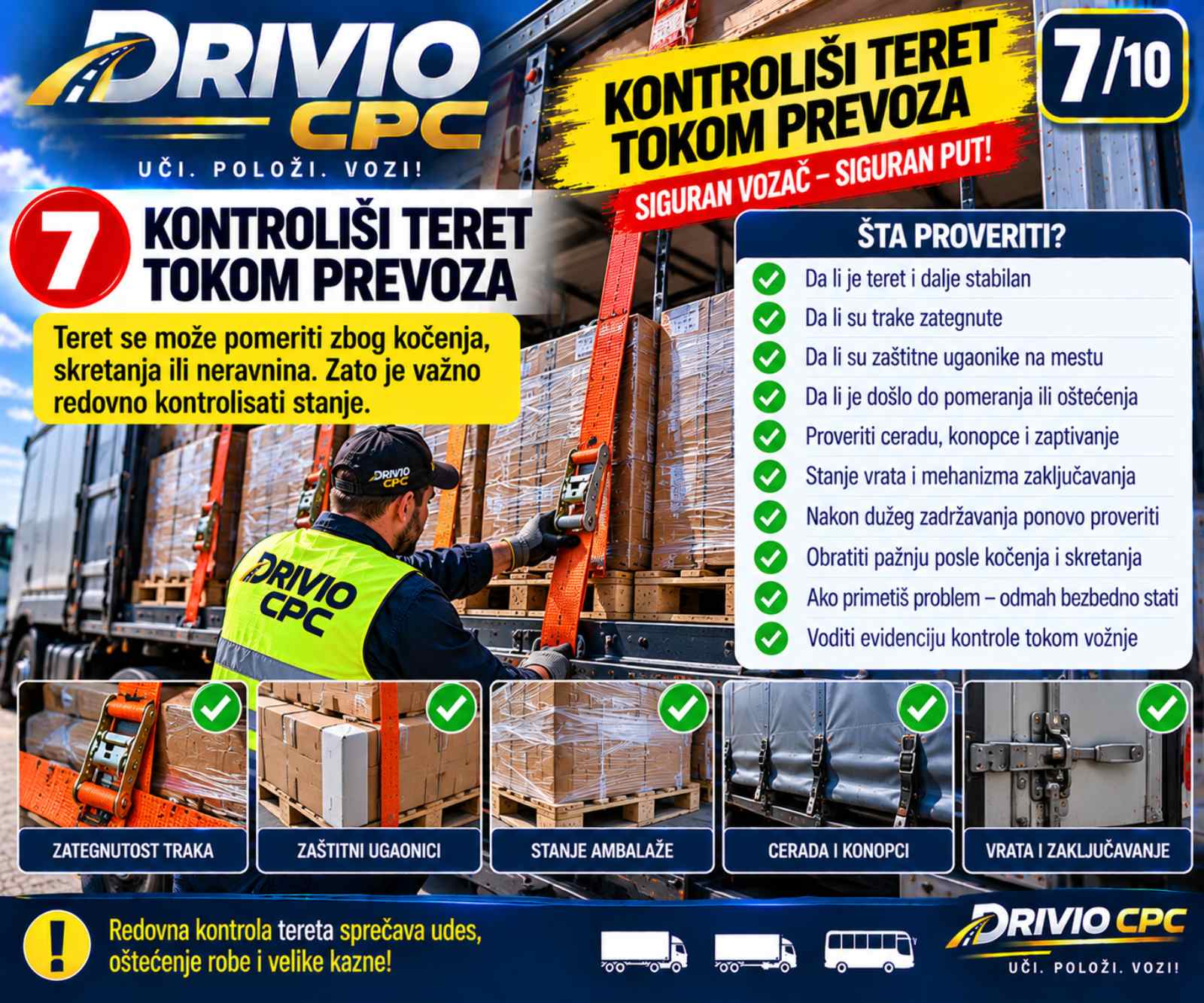 Korak 7: Kontrola tereta tokom prevoza